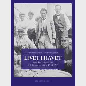 Livet I Havet - Theodor Mortensens Stillehavsekspedition 1913-1916 - Tine Fasmer Hansen - Bog
