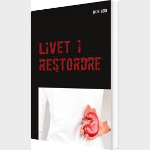Livet I Restordre - John Odin - Bog