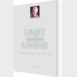 Livet Mellem Livene - Michael Newton - Bog
