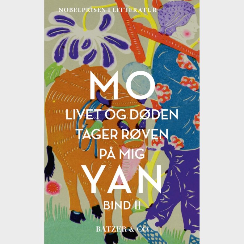 Livet Og D�den Tager R�ven P� Mig - Bind Ii - Mo Yan - Bog