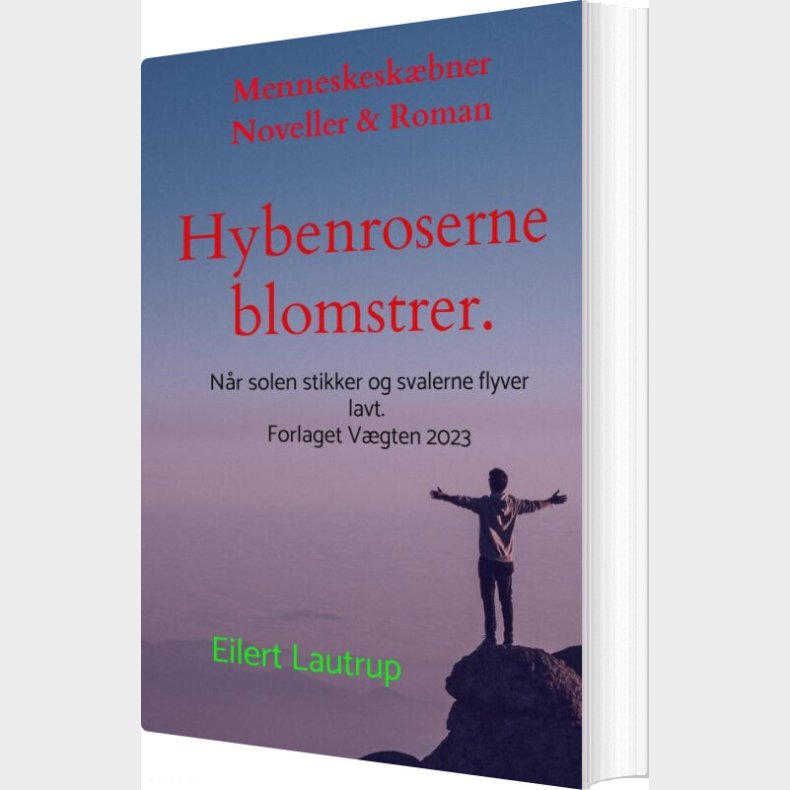 Hybenroserne Blomstrer - Eilert Lautrup - Bog