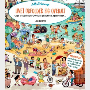 Livet Udfolder Sig Overalt - Lilli L'arronge - Bog