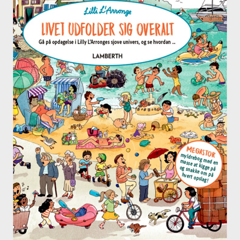 Livet Udfolder Sig Overalt - Lilli L'arronge - Bog