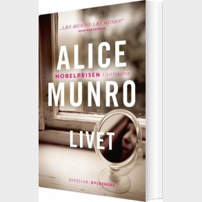 Livet - Alice Munro - Bog