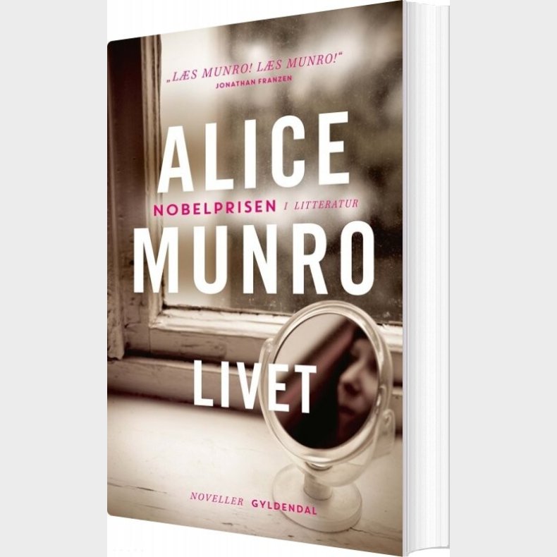 Livet - Alice Munro - Bog