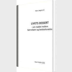 Livets Dessert - Niels J�gerum - Bog
