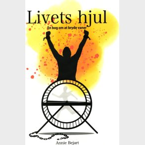 Livets Hjul - Annie Bejart - Bog