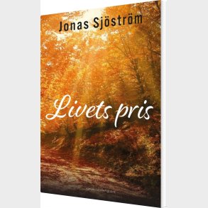 Livets Pris - Jonas Sj�str�m - Bog