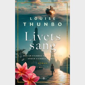 Livets Sang - Louise Thunbo - Bog