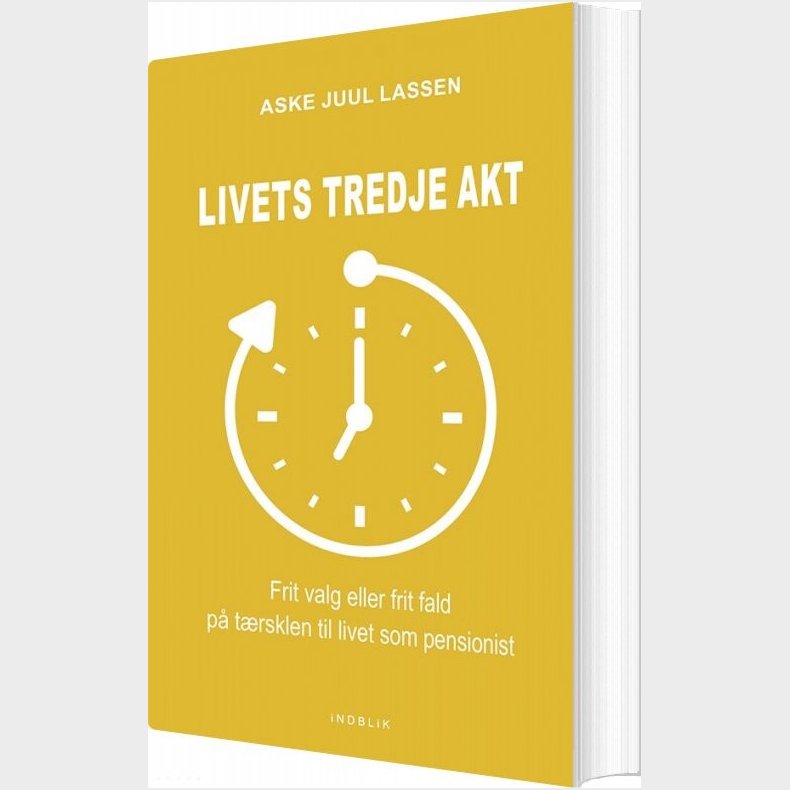 Livets Tredje Akt - Aske Juul Lassen - Bog