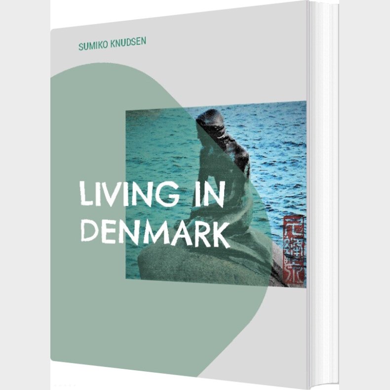 Living In Denmark - Sumiko Knudsen - English Book