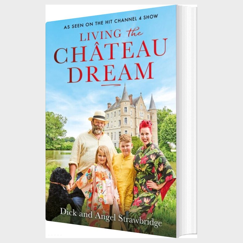 Living The Chateau Dream - Angel Strawbridge - English Book
