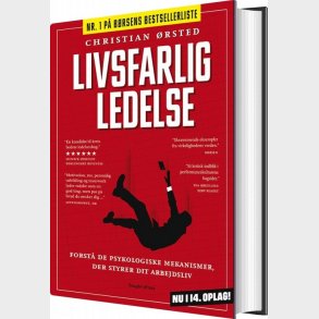 Livsfarlig Ledelse - Christian �rsted - Bog