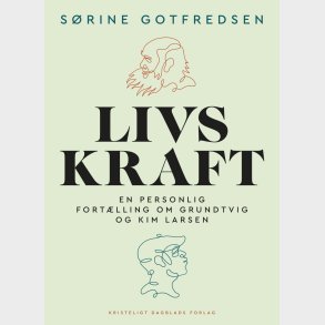 Livskraft - S�rine Gotfredsen - Bog