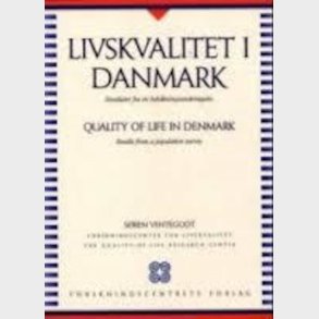 Livskvalitet I Danmark - S�ren Ventegodt - Bog