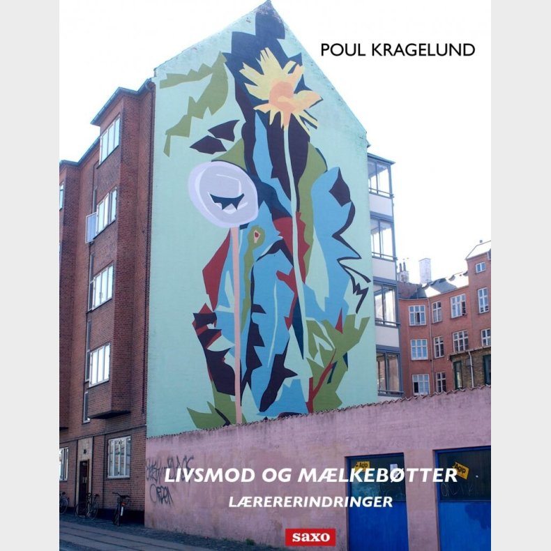 Livsmod Og M�lkeb�tter - Poul Kragelund - Bog