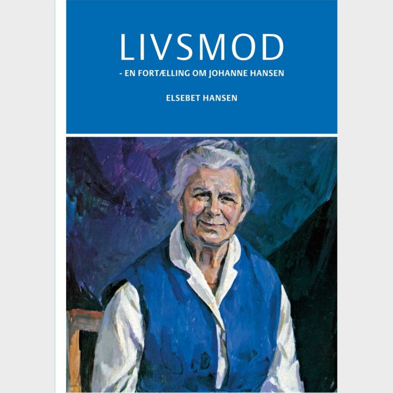 Livsmod - Elsebet Hansen - Bog