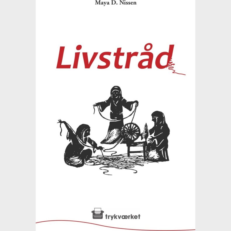 Livstr�d - Maya D. Nissen - Bog