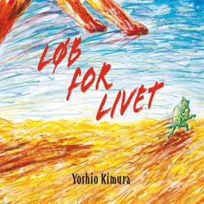 L�b For Livet - Yoshio Kimura - Bog