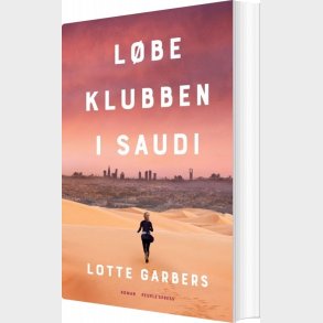 L�beklubben I Saudi - Lotte Garbers - Bog