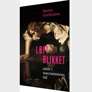 L�ft Blikket - S�rine Gotfredsen - Bog