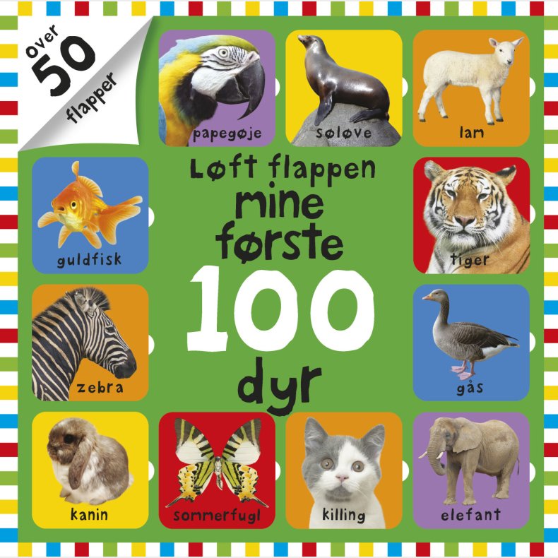 Lft Flappen Mine Frste 100 Dyr - Roger Priddy - Bog
