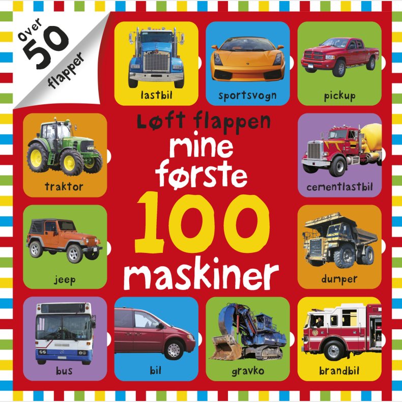 L�ft Flappen Mine F�rste 100 Maskiner - Nicola Friggens - Bog