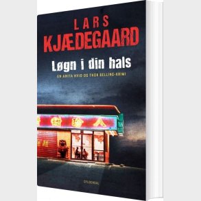L�gn I Din Hals - Lars Kj�degaard - Bog
