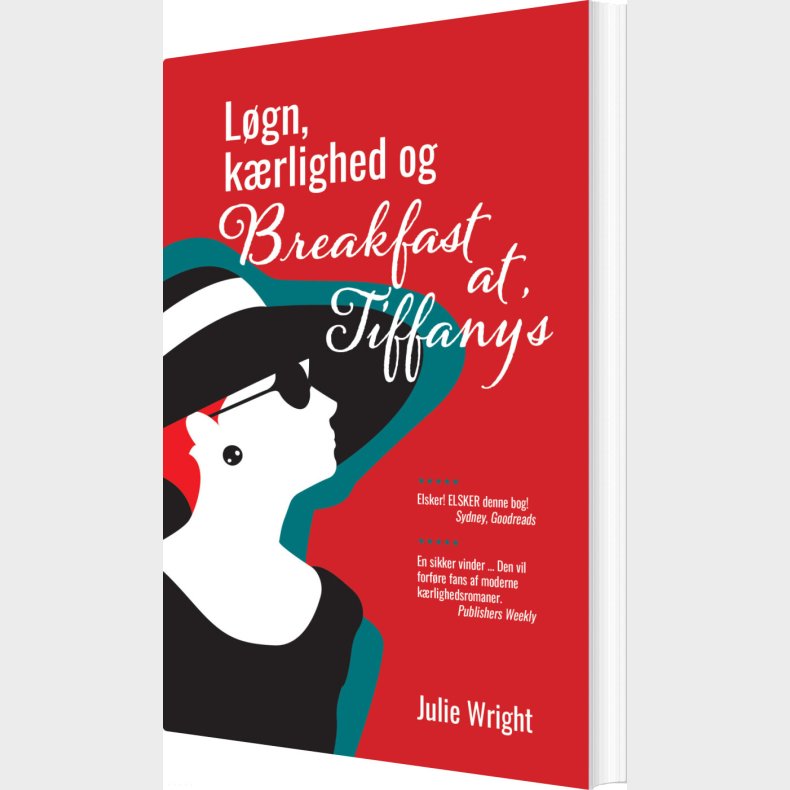 L�gn, K�rlighed Og Breakfast At Tiffany's - Julie Wright - Bog