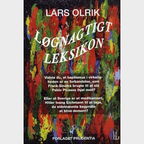 L�gnagtigt Leksikon - Lars Olrik - Bog
