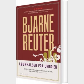 L�gnhalsen Fra Umbrien - Bjarne Reuter - Bog