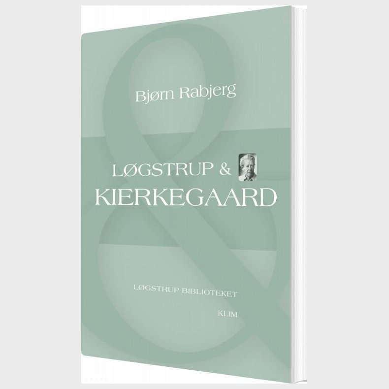 L�gstrup & Kierkegaard - Bj�rn Rabjerg - Bog
