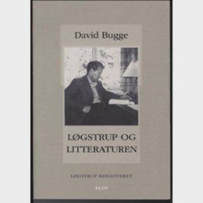 L�gstrup Og Litteraturen - David Bugge - Bog