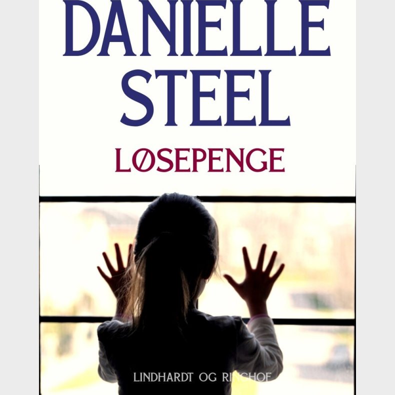 L�sepenge - Danielle Steel - Bog