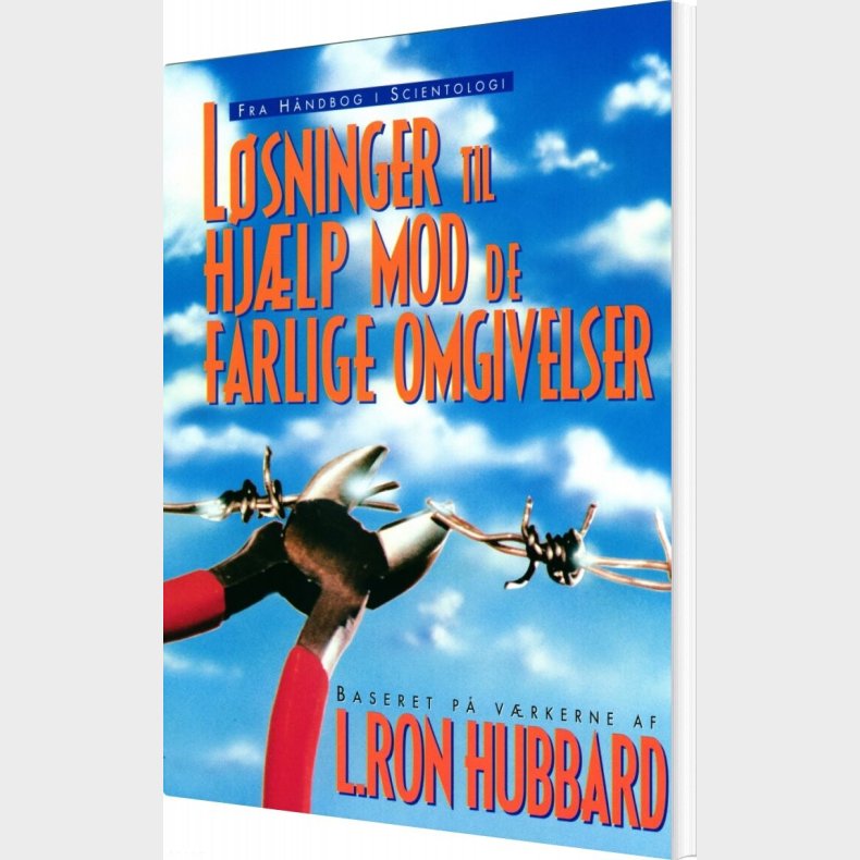 L�sninger Til Hj�lp Mod De Farlige Omgivelser - L. Ron Hubbard - Bog