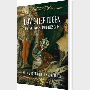 L�ve-hertugen Og Tvillingsmaragdernes G�de - An-magritt Wibell Nygaard-ech - Bog