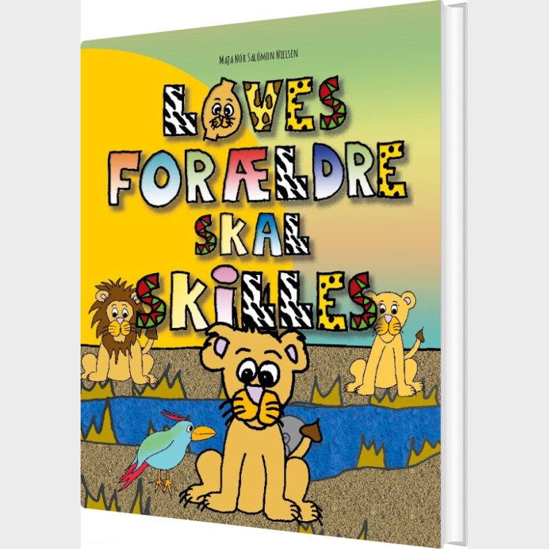 L�ves For�ldre Skal Skilles - Maja N�r Sal�mon Nielsen - Bog