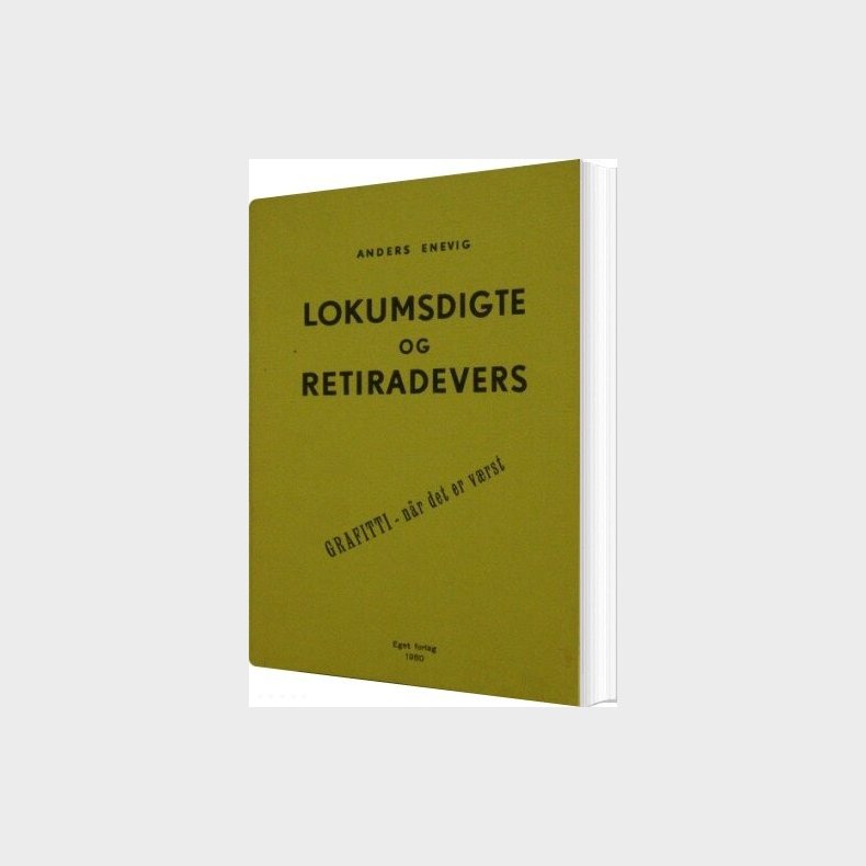 Lokumsdigte Og Retiradevers - Anders Enevig - Bog