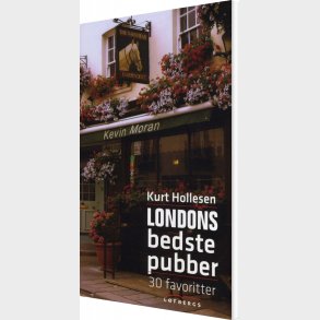 Londons Bedste Pubber - Kurt Hollesen - Bog