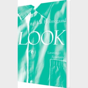 Look - Ida Holmegaard - Bog