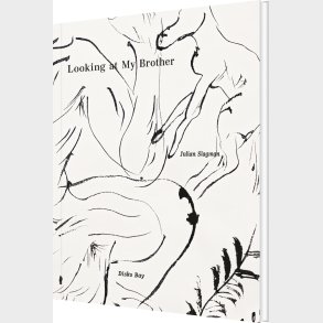 Looking At My Brother - Julian Slagman - Bog