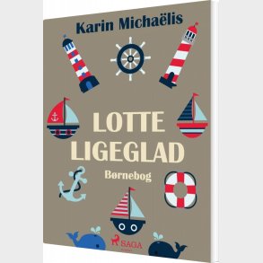 Lotte Ligeglad - Karin Micha�lis - Bog