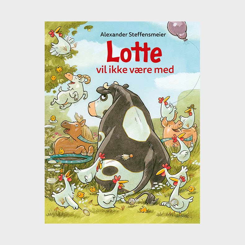 Lotte Vil Ikke V�re Med - Alexander Steffensmeier - Bog