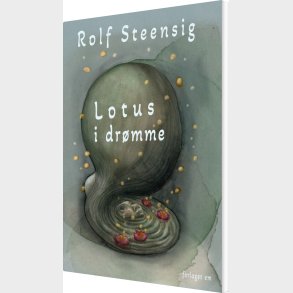 Lotus I Dr�mme - Rolf Steensig - Bog