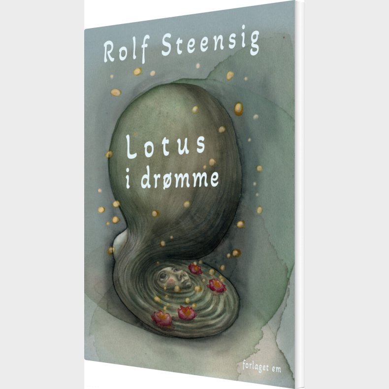 Lotus I Dr�mme - Rolf Steensig - Bog