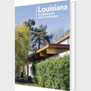 Louisiana - Architecture And Landscape - Michael Sheridan - English Book