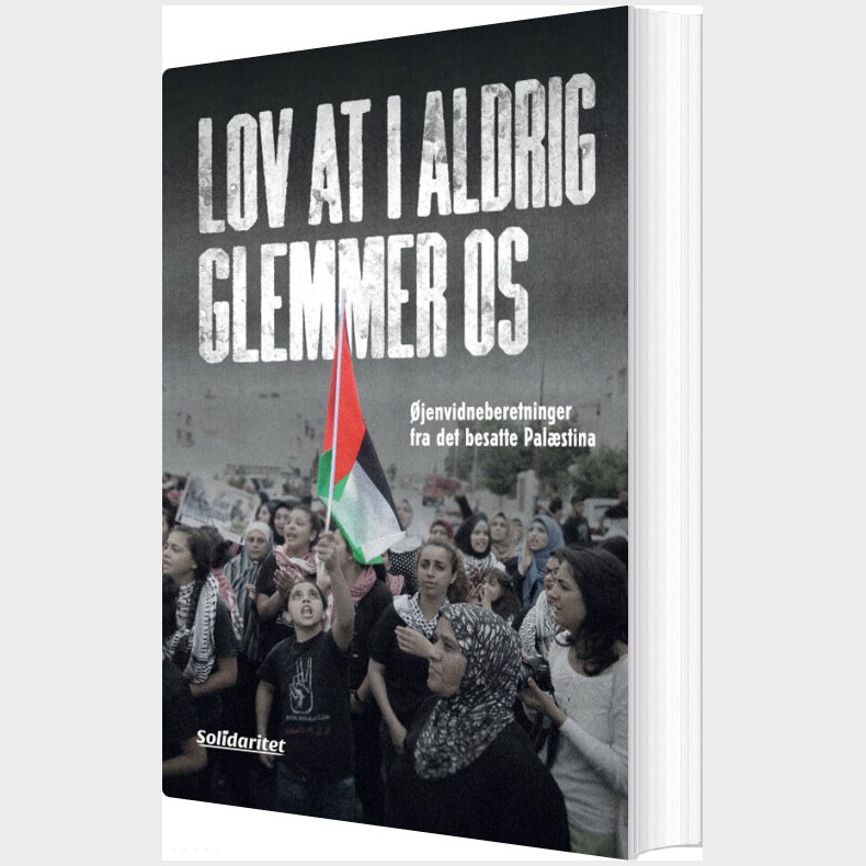 Lov At I Aldrig Glemmer Os - Asbj�rn Nielsen - Bog