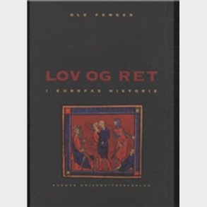 Lov Og Ret I Europas Historie - Ole Fenger - Bog