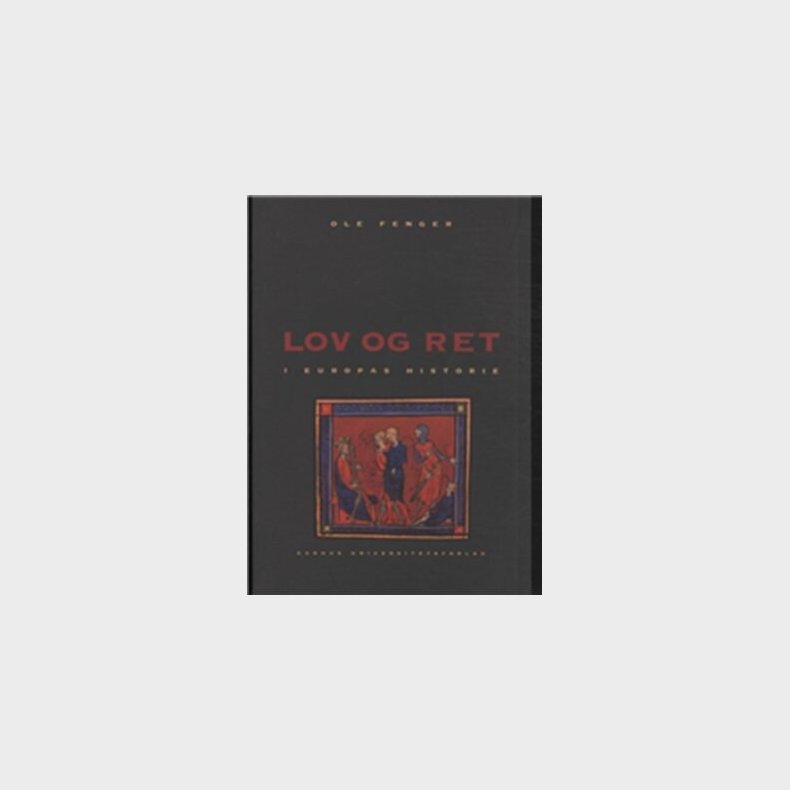 Lov Og Ret I Europas Historie - Ole Fenger - Bog