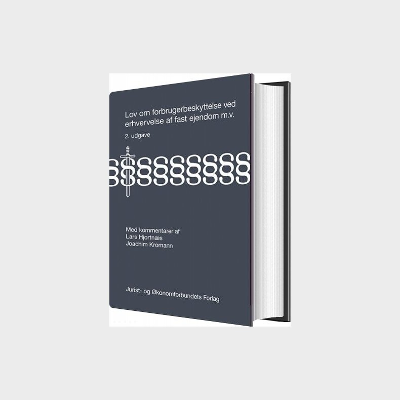 Lov Om Forbrugerbeskyttelse Ved Erhvervelse Af Fast Ejendom M.v - Joachim Kromann - Bog